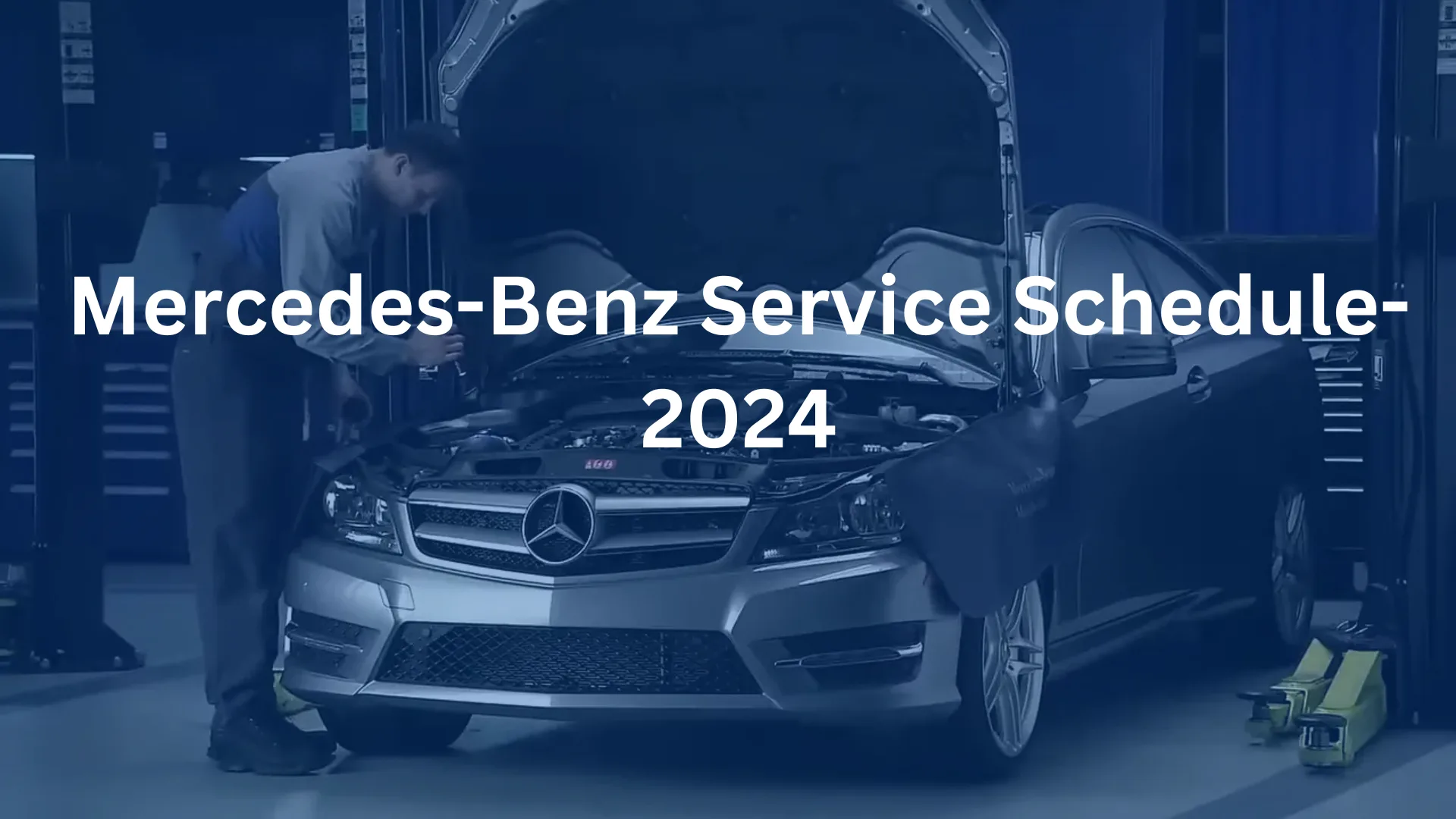 Mercedes-Benz Service Schedule-2024